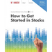 How to Get Started in Stocks