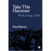 Take This Hammer: Work, Song, Crisis