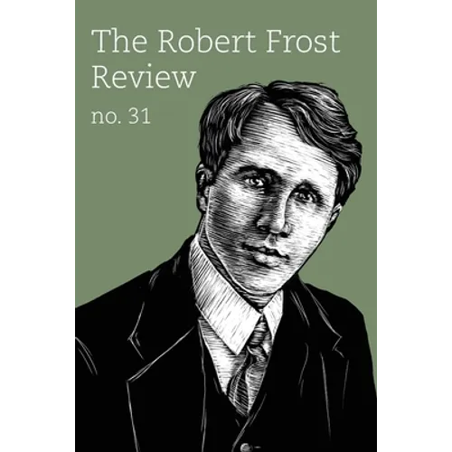 Robert Frost Review:: Issue 31