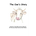 The Cow's Story
