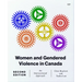 Women and Gendered Violence in Canada: An Intersectional Approach, Second Edition
