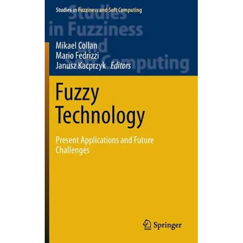 Fuzzy Technology: Present Applications and Future Challenges