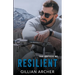 Resilient: A True Brothers MC Novel