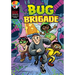 Bug Brigade