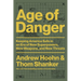 Age of Danger: Keeping America Safe in an Era of New Superpowers, New Weapons, and New Threats