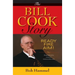 The Bill Cook Story: Ready, Fire, Aim!