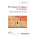 Dynamique des logiques de contrainte: Interdire, contrôler, juger, sanctionner