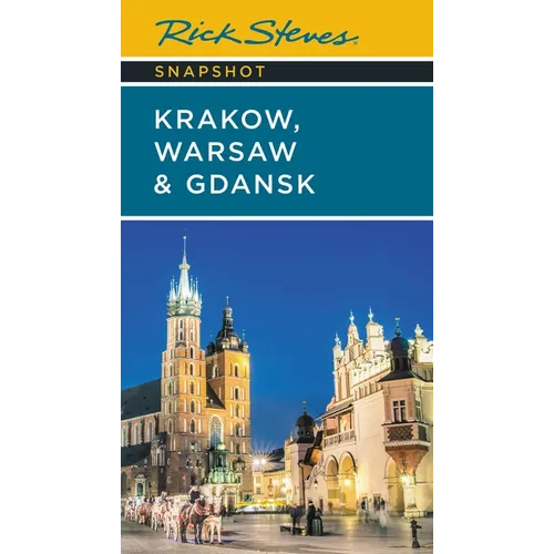 Rick Steves Snapshot Kraków, Warsaw & Gdansk