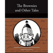 The Brownies and Other Tales