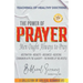 The Power of Prayer: Men Ought Always to Pray
