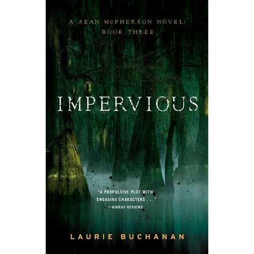 Impervious: A Sean McPherson Novel, Book 3