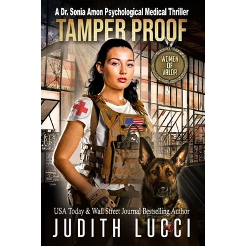 Tamper Proof: A Sonia Amon, MD Medical Thriller