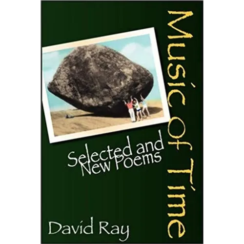 Music of Time: Selected and New Poems