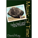 Music of Time: Selected and New Poems