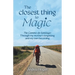 The Closest Thing to Magic, The Camino de Santiago: Through My Mother's Forgetting And My Own Becoming