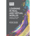 Learning in Real and Virtual Worlds: Commercial Video Games as Educational Tools