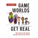 Game Worlds Get Real: How Who We Are Online Became Who We Are Offline