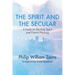 The Spirit and the Secular: A Study on the Holy Spirit and Church Planting