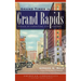 Grand Times in Grand Rapids: Pieces of Furniture City History