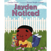 Jayden Noticed