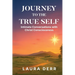 Journey to the True Self: Intimate Conversations with Christ Consciousness