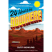 24 Hours in Nowhere