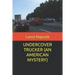 Undercover Trucker (an American Mystery)
