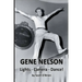 Gene Nelson - Lights! Camera! Dance!