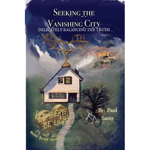 Seeking the Vanishing City: Delicately Balancing the Truth