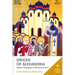 Origen of Alexandria: Master Theologian of the Early Church