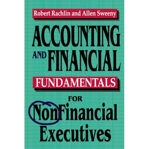 Accounting and Financial Fundamentals for NonFinancial Executives