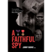 A Faithful Spy