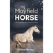 The Mayfield Horse - Book 3 in the Connemara Horse Adventure Series for Kids. The perfect gift for children