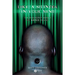 Like a Splinter in Your Mind: The Philosophy Behind the Matrix Trilogy