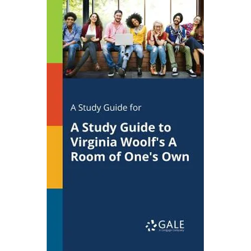 A Study Guide for A Study Guide to Virginia Woolf's A Room of One's Own