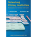 Networking Primary Health Care: Mississippi discovers the Iranian Health system