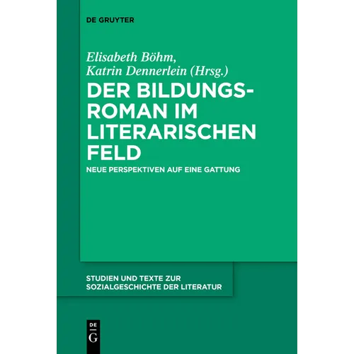 Der Bildungsroman im literarischen Feld