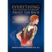Everything You Wanted to Know About the Back: A Consumers Guide to the Diagnosis and Treatment of Lower Back Pain