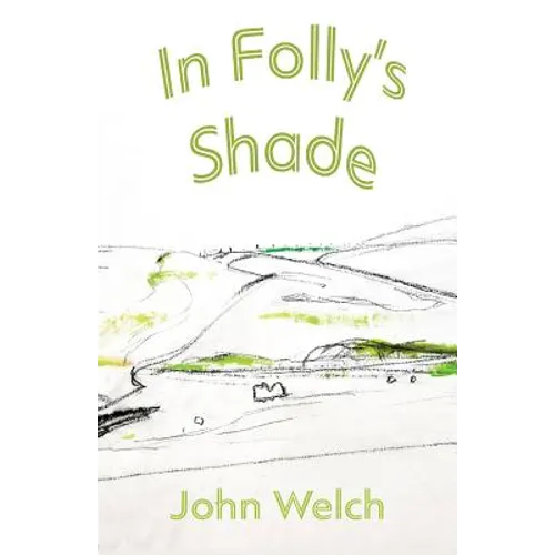 In Folly's Shade