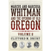 Marcus and Narcissa Whitman and the Opening of Old Oregon Volume 2