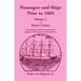 Penn's Colony, Genealogical and Historical Materials Relating to the Settlement of Pennsylvania, Volume 1: Passengers and Ships Prior to 1684