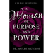 A Woman of Purpose and Power: A 90-Day Devotional