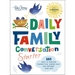 The Daily Family Conversation Starter: 365 Ways to Nurture Connection, Inspire Play, and Empower Your Kids (Ideas for Questions and Activities That Bu