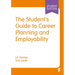 The Student's Guide to Career Planning and Employability
