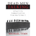 Dead Men Talking: Afterlife Communication from World War I