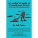 A Leader's Guide to Consultant Cliches: (Or How to Be Your Own Best Consultant)