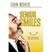 Senior Smiles: Big giggles in big print