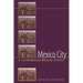 Mexico City in Contemporary Mexican Cinema