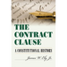 The Contract Clause: A Constitutional History
