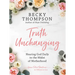 Truth Unchanging: Hearing God Daily in the Midst of Motherhood